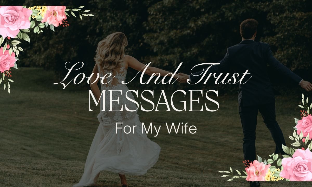 love-and-trust-messages-for-my-wife