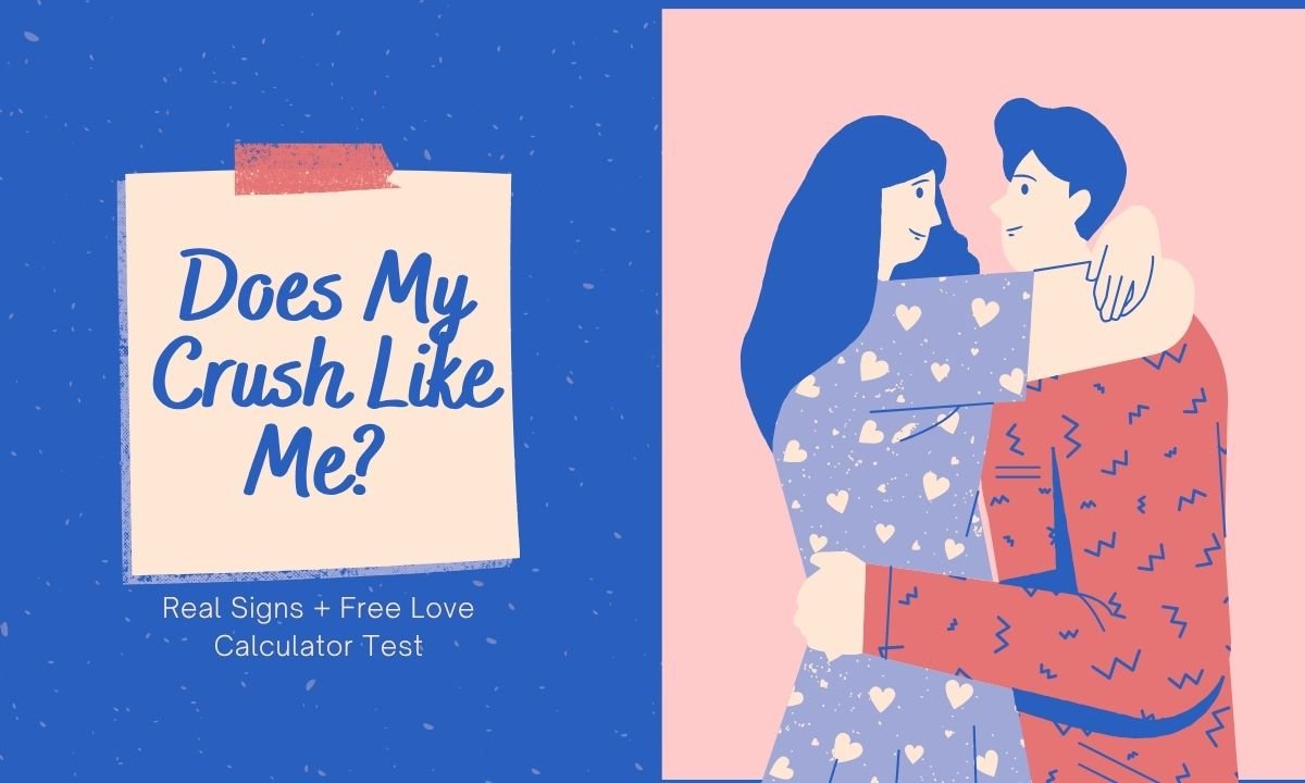 does-my-crush-like-me