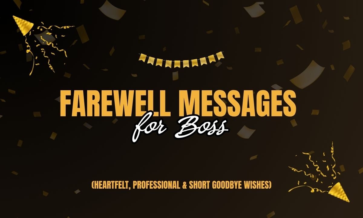 farewell-messages-for-boss-heartfelt-professional-and-short-goodbye-wishes