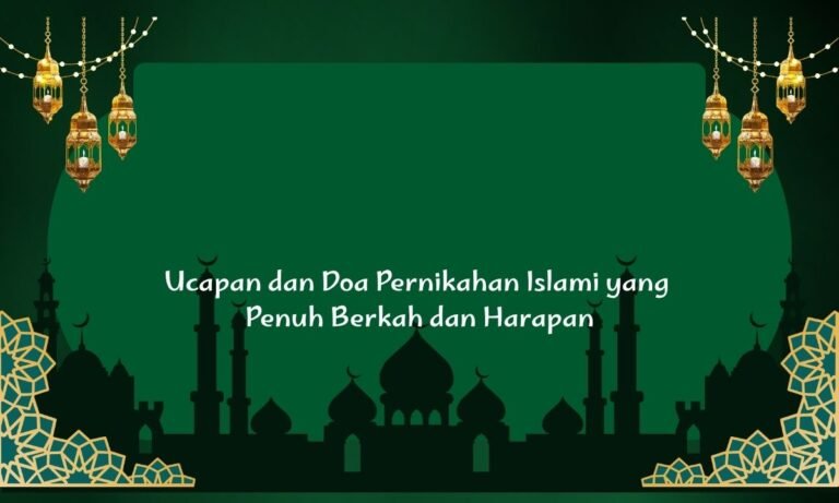 ucapan-dan-doa-pernikahan-islami-yang-penuh-berkah-dan-harapan